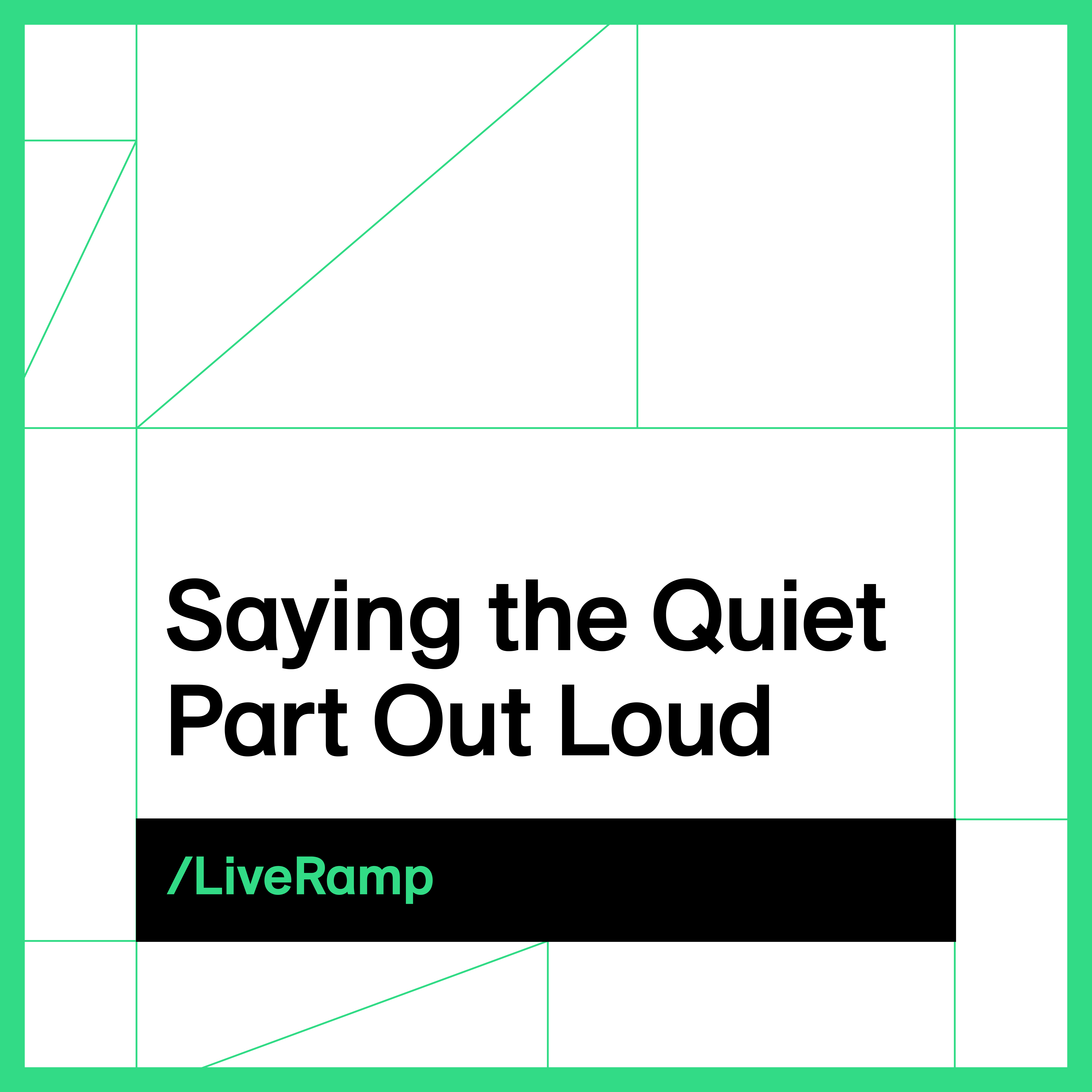 Podcast cover artwork for Saying The Quiet Part Out Loud